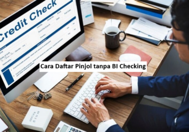 Cara Daftar Pinjol tanpa BI Checking