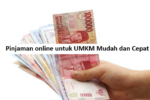 Pinjaman online untuk UMKM Mudah dan Cepat